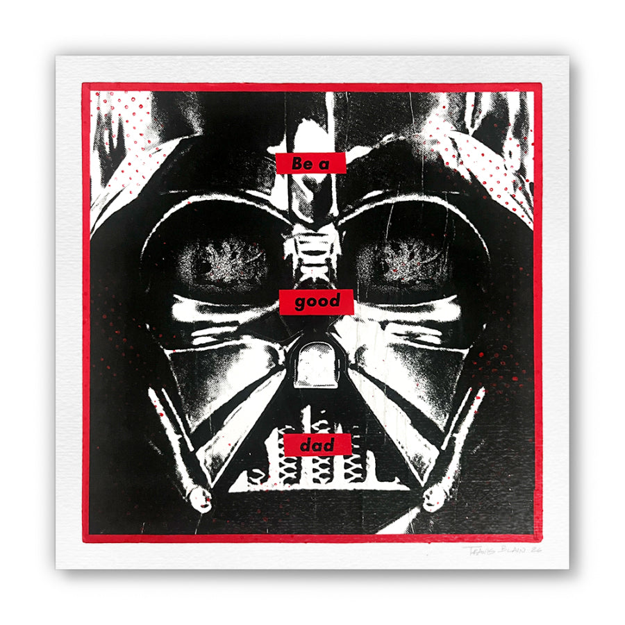 Darth Vader x Be a Good Dad