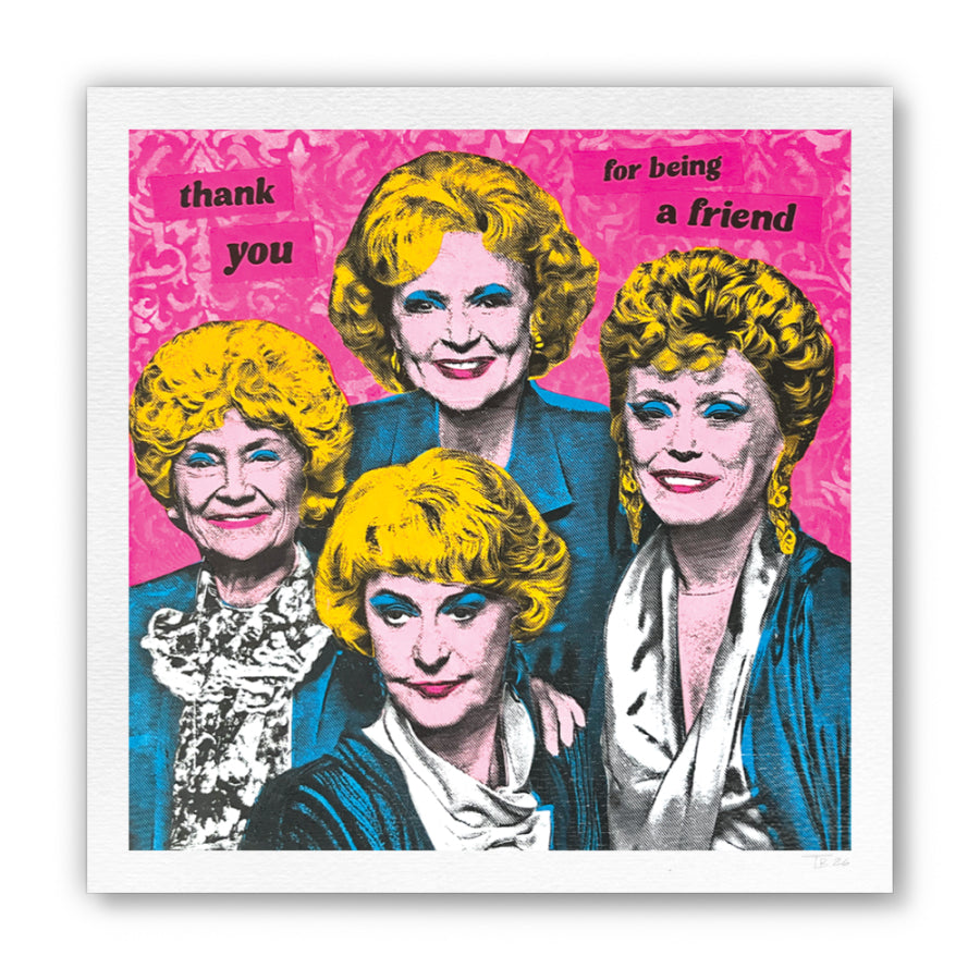 Thank You For Being a Friend