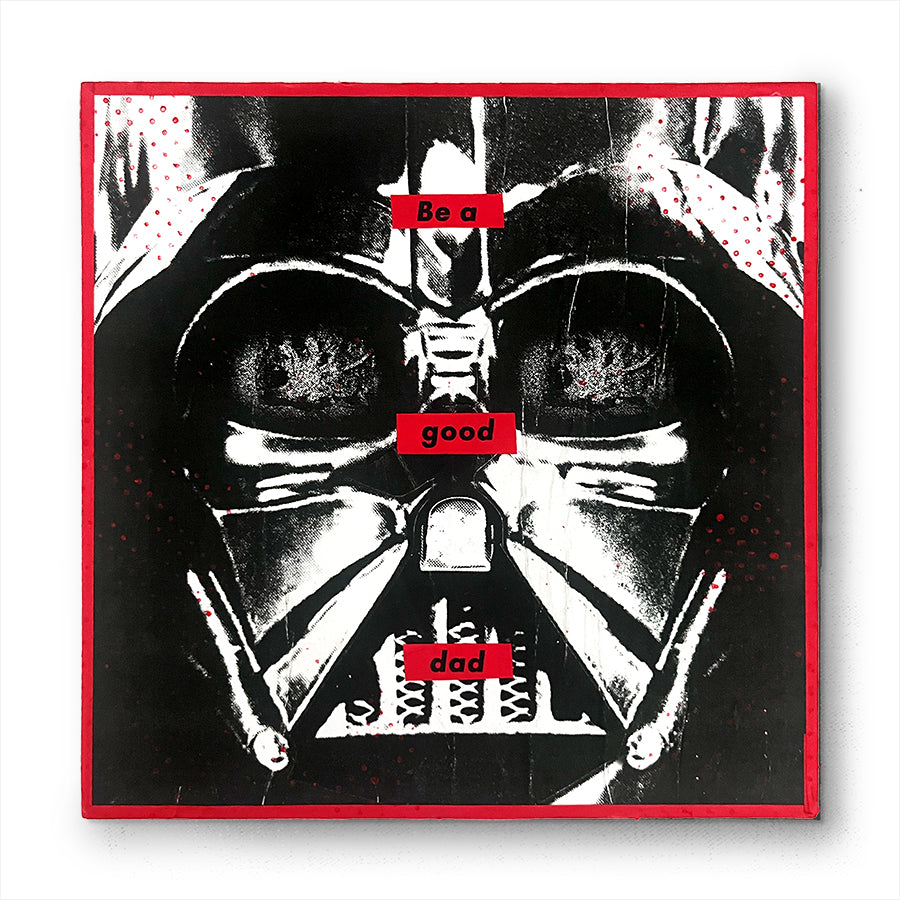 Darth Vader x Be a Good Dad
